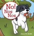 Cover: No! Nos Nos - Archway Publishing