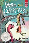 Cover: Worm and Caterpillar Are Friends - Simon & Schuster