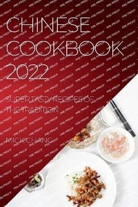 Abbildung von: Chinese Cookbook 2022 - Mick Chang