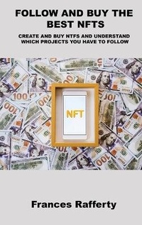 Abbildung von: Follow and Buy the Best Nfts - Charlie Books Ltd