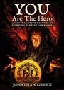Cover: You Are The Hero - Snowbooks Ltd