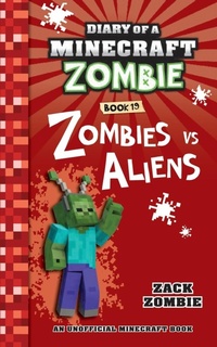 Abbildung von: Diary of a Minecraft Zombie Book 19 - Zack Zombie Publishing