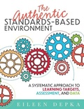 Cover: The Authentic Standards-Based Environment - Solution Tree