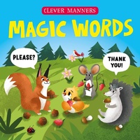 Enlarge image Cover: Magic Words (Clever Manners) - Clever Publishing