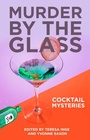 Cover: Murder by the Glass - Simon + Schuster LLC