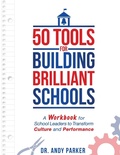 Cover: 50 Tools for Building Brilliant Schools - Global Wellness Media / Strategic Edge Innovations Publishing
