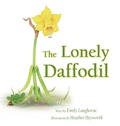Cover: The Lonely Daffodil - Belle Isle Books