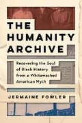 Cover: The Humanity Archive - Row House Publishing
