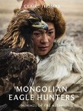 Cover: Mongolian Eagle Hunters - Whalen Book Works