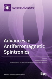 Enlarge image Cover: Advances in Antiferromagnetic Spintronics - MDPI AG