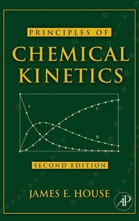 Enlarge image Cover: Principles of Chemical Kinetics - Academic Press