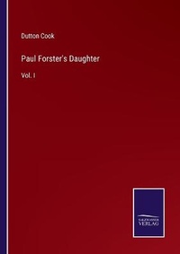 Enlarge image Cover: Paul Forster's Daughter - Salzwasser-Verlag