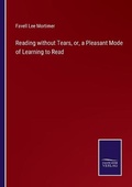 Cover: Reading without Tears, or, a Pleasant Mode of Learning to Read - Salzwasser-Verlag