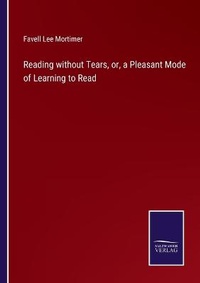 Enlarge image Cover: Reading without Tears, or, a Pleasant Mode of Learning to Read - Salzwasser-Verlag