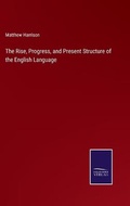Cover: The Rise, Progress, and Present Structure of the English Language - Salzwasser-Verlag