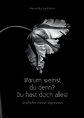 Cover: "Warum weinst du denn? Du hast doch alles!" - MAMOMU