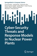 Cover: Cyber-Security Threats and Response Models in Nuclear Power Plants - Springer
