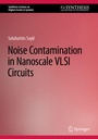 Cover: Noise Contamination in Nanoscale VLSI Circuits - Springer