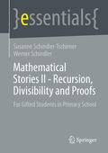 Cover: Mathematical Stories II - Recursion, Divisibility and Proofs - Springer