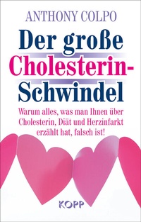 Abbildung von: Der große Cholesterinschwindel - Kopp Verlag