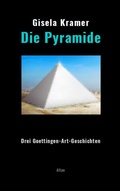 Cover: Die Pyramide - ALTAN VERLAG