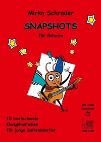 Abbildung von: Snapshots für Gitarre. - Acoustic Music Books