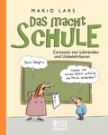 Cover: Das macht Schule - Bild und Heimat Verlag