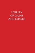 Cover: Utility of Gains and Losses - Psychology Press Ltd