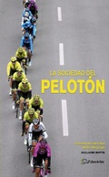 Cover: La sociedad del pelot&oacute;n - Libros de Ruta
