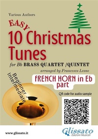 Abbildung von: Eb Horn part of "10 Easy Christmas Tunes" for Brass Quartet or Quintet - Glissato Edizioni Musicali