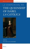 Cover: A Companion to the Queenship of Isabel la Catolica - Brill