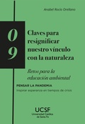 Cover: Claves para resignificar nuestro v&iacute;nculo con la naturaleza - Editorial Universidad Cat&oacute;lica de Santa Fe