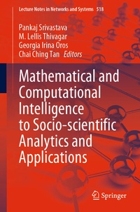 Enlarge image Cover: Mathematical and Computational Intelligence to Socio-scientific Analytics and Applications - Springer