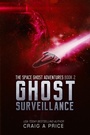 Cover: Ghost Surveillance: The Space Ghost Adventures Volume 2 - Claymore Publishing