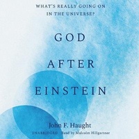 Enlarge image Cover: God After Einstein - Blackstone Publishing
