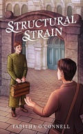 Cover: Structural Strain (Structural Integrity, #2) - Tabitha O'Connell