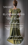 Cover: Un Buen Caballero (El Casamentero, #5) - Scarsdale Publishing
