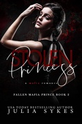 Cover: Stolen Princess (Fallen Mafia Prince, #2) - Julia Sykes