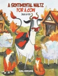 Cover: A Sentimental Waltz for a Cow - Blurb Inc