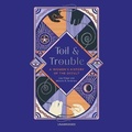 Cover: Toil and Trouble - Blackstone Publishing