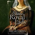 Cover: Twice Royal Lady - Blackstone Publishing