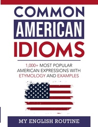 Abbildung von: Common American Idioms - My English Routine