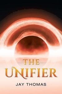 Enlarge image Cover: The Unifier - MINDSTIR MEDIA