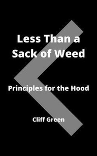 Enlarge image Cover: Less Than a Sack of Weed - Cliff Green
