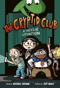 Cover: The Cryptid Club #2: A Nessie Situation - HarperCollins