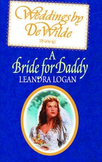 Enlarge image Cover: A Bride For Daddy - Mills & Boon
