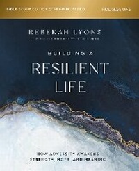 Enlarge image Cover: Building a Resilient Life Bible Study Guide plus Streaming Video - HarperChristian Resources