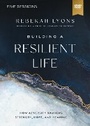 Cover: Building a Resilient Life Video Study - HarperChristian Resources