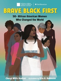 Enlarge image Cover: Brave. Black. First. - Random House USA Children's Books