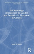 Cover: The Routledge Introduction to Gender and Sexuality in Literature in Canada - Routledge